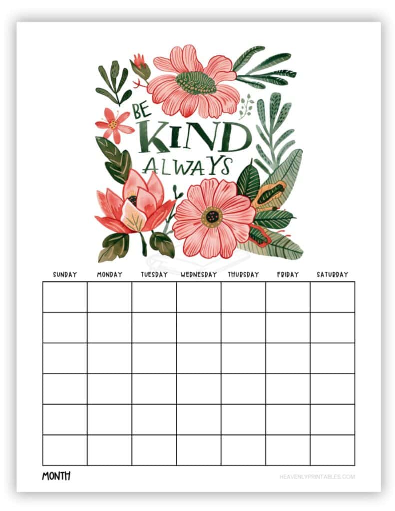 Be Kind Always Flower Themed Blank Calendar Printable