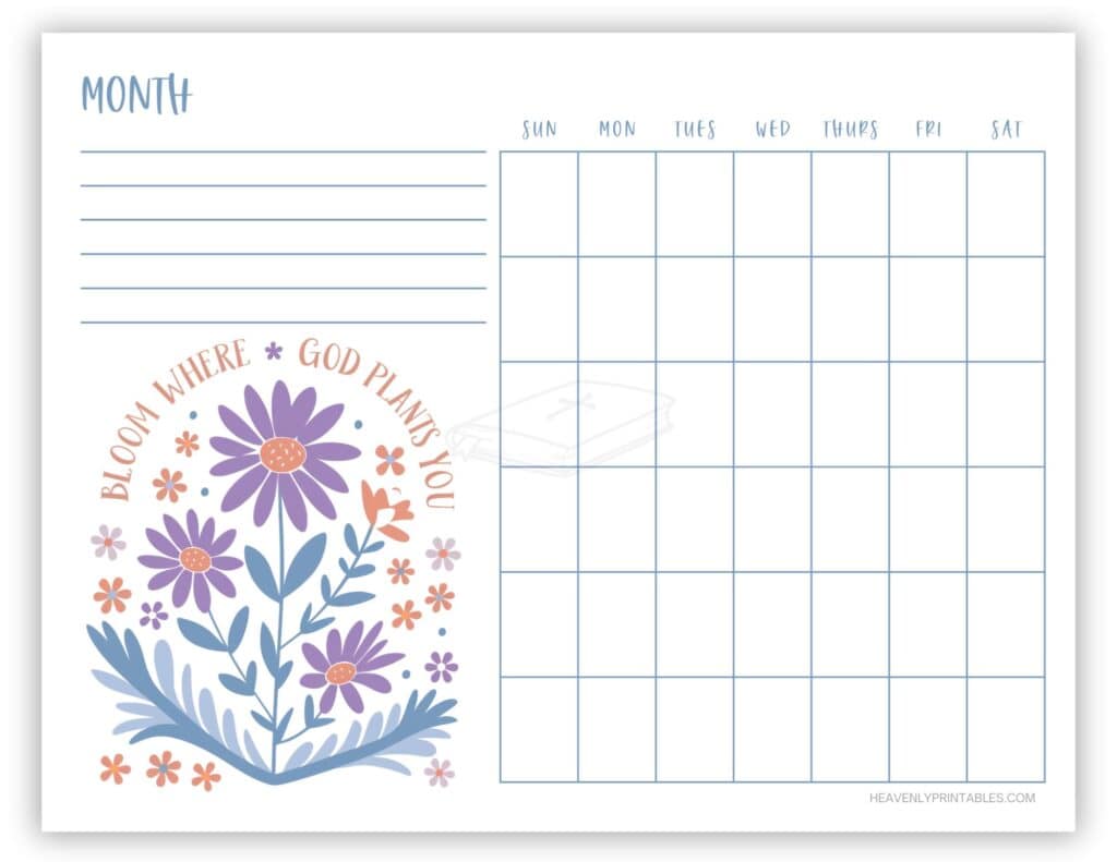 Bloom Where God Plants You Flower Themed Blank Calendar Printable