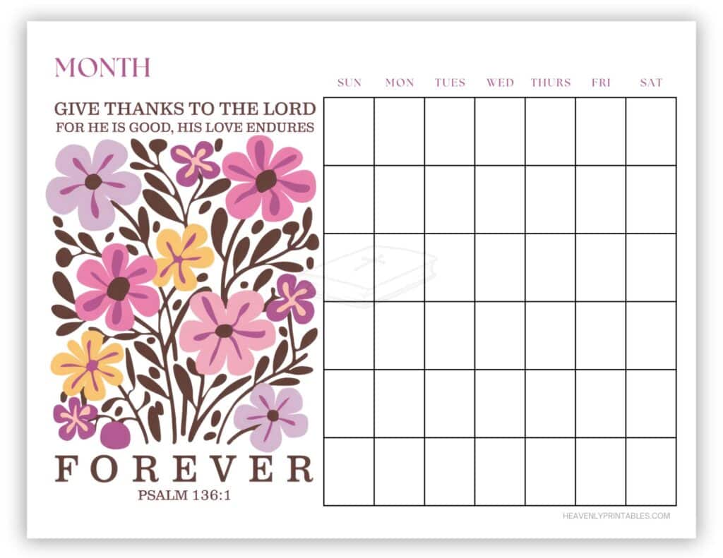 Psalm 136 Verse 1 Flower Themed Blank Calendar Printable