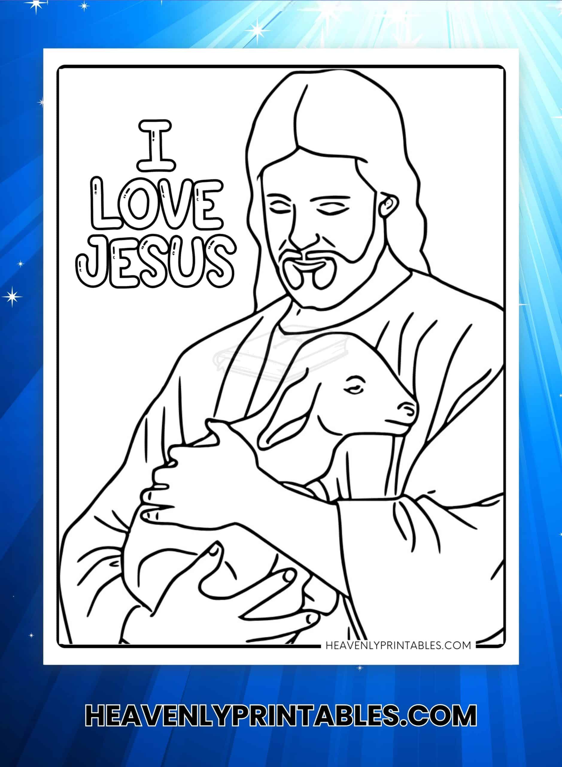 I Love Jesus Coloring Pages (Free PDF Printables) - Heavenly Printables